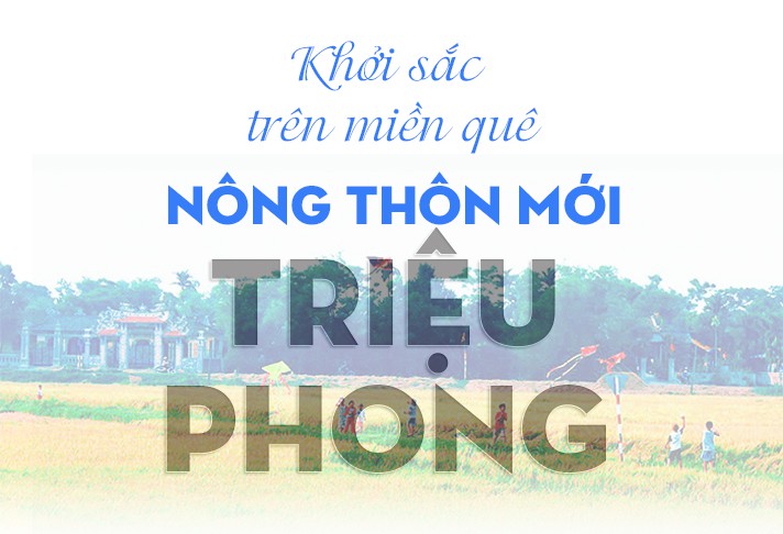 Khởi sắc trên miền quê nông thôn mới Triệu Phong